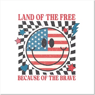 Land of the free because of the brave Posters and Art